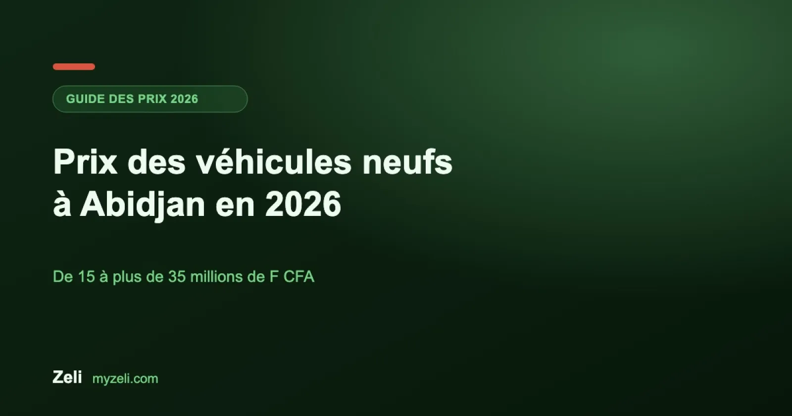 Couverture Zeli : Prix des véhicules neufs à Abidjan : à quoi s'attendre en 2026